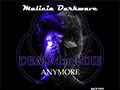 Malicia Darkwave : Dead don't die anymore
