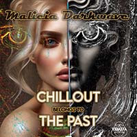 Malicia Darkwave : Chillout belongs to the past 