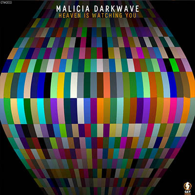 Malicia Darkwave : Heaven is watchning you