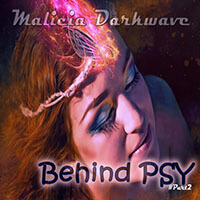 Malicia Darkwave : Behind Psy (Mix) [PART2]