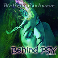 Malicia Darkwave : Behind Psy (Mix) [PART3]