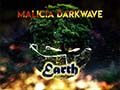 Malicia Darkwave : Earth