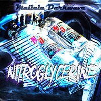 Malicia Darkwave : Nitroglycerine